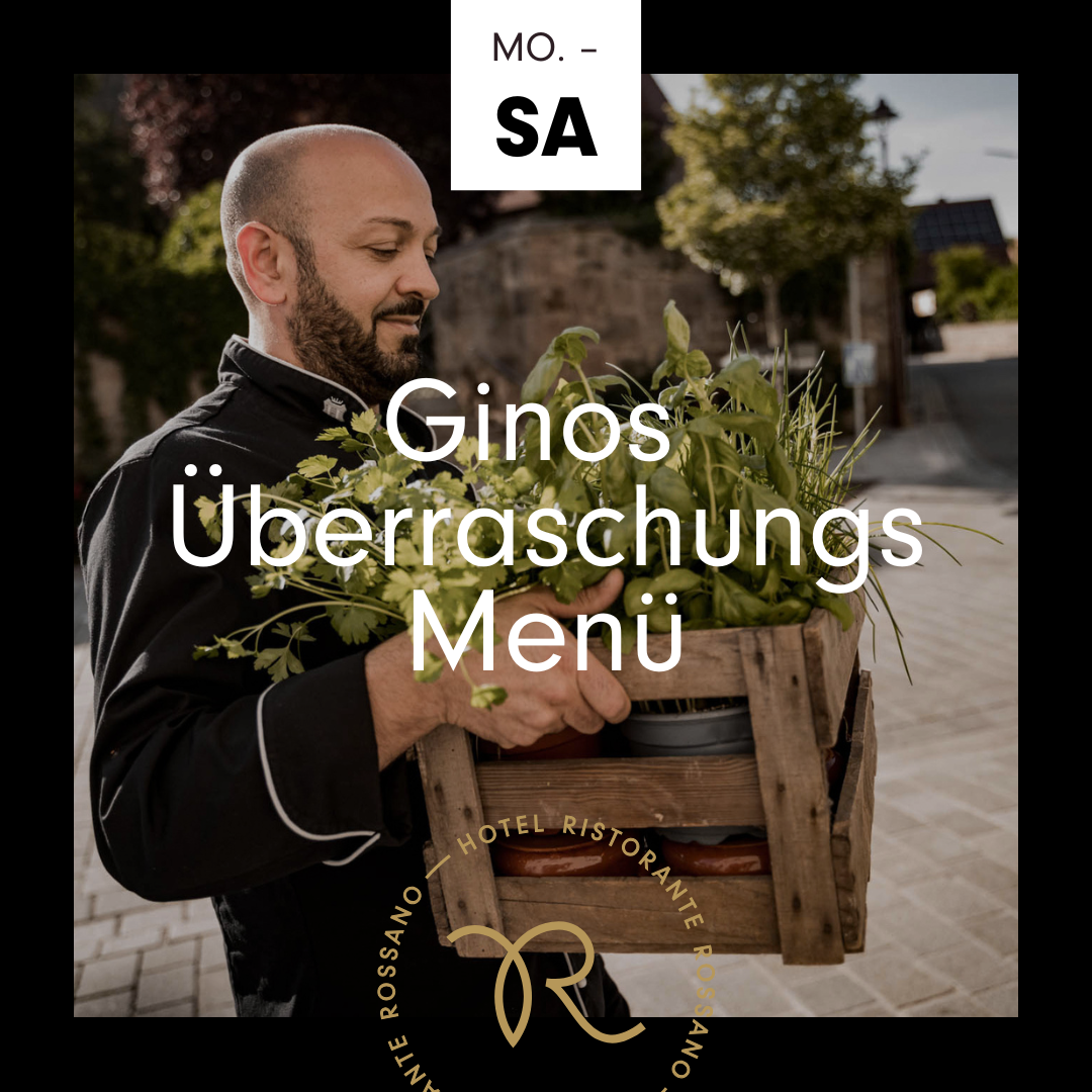 Ginos Überrachungsmenü Mo.- Sa.